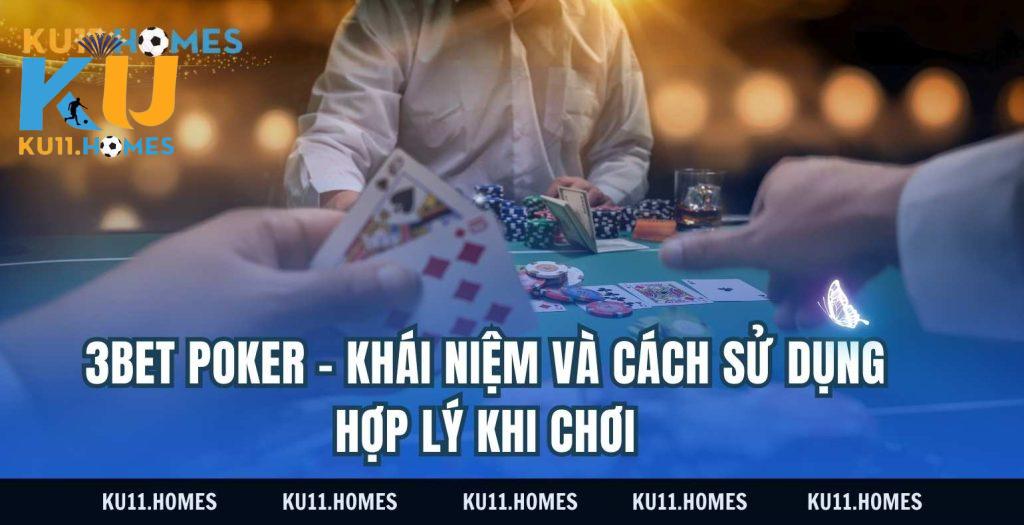 3bet poker khai niem va cach choi